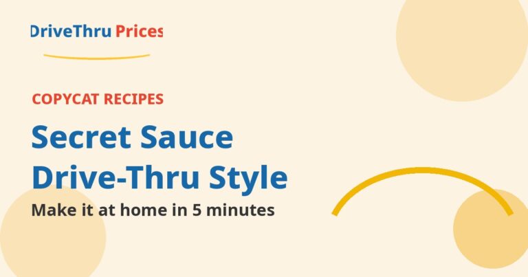 Homemade Secret Sauce Recipe Drive Thru