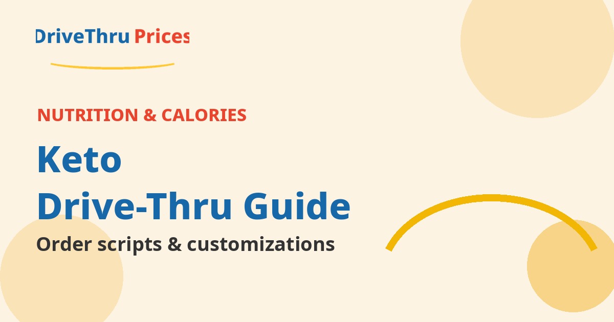 keto fast food drive thru options - DriveThruPrices guide