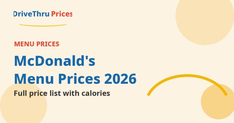 McDonald's Menu Prices 2026: Complete Price List with Calories