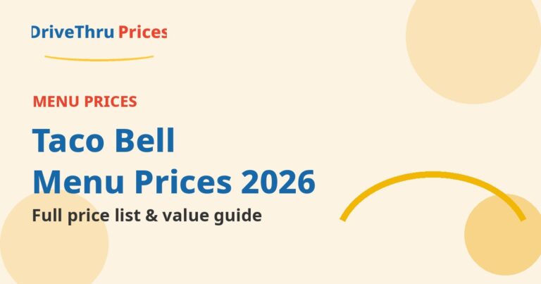 Taco Bell Menu Prices 2026: Full Price List & Value Guide